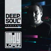 Podcast Deep & Soul with Indy Lopez