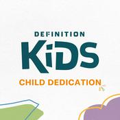 Podcast Definition Kids Child Dedication