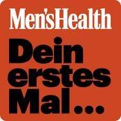 Podcast Dein erstes Mal...der Podcast von Men’s Health