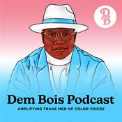 Podcast Dem Bois Podcast