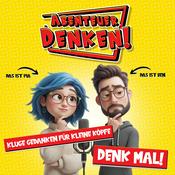 Podcast Denk mal! – Philosophie & Wissenschaft – Abenteuer Denken!