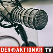 Podcast Der AKTIONÄR Podcast