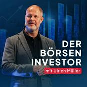 Podcast Der Börseninvestor - Aktien, Börse & Geldanlage mit Ulrich Müller
