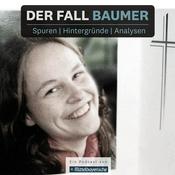 Podcast Der Fall Maria Baumer
