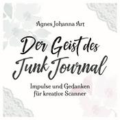 Podcast Der Geist des Junk Journal