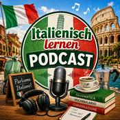 Podcast Der Italienisch lernen Podcast