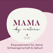 Podcast Der Mama by nature Podcast - Empowerment für deine Schwangerschaft & Geburt