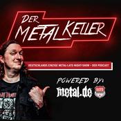 Podcast Der METALKELLER - Deutschlands einzige Metal Late Night Show - Der deutsche Metal Podcast