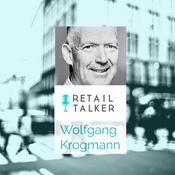 Podcast Der Retailtalker - Gespräche über Innovation im Einzelhandel
