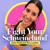 Podcast Fight Your Schweinehund® – Dein Podcast fürs Laufen bis zum Marathon oder weiter