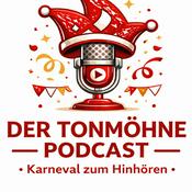 Podcast Der Tonmöhne Podcast - Karneval zum Hinhören!