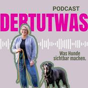 Podcast DER TUT WAS Podcast - was Hunde sichtbar machen