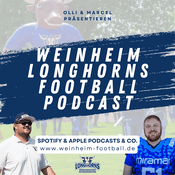 Podcast Der Weinheim Longhorns Football Podcast