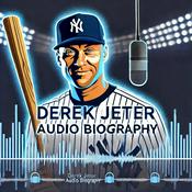 Podcast Derek Jeter - Audio Biography