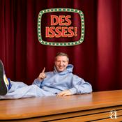 Podcast DES ISSES!