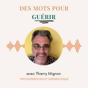 Podcast Des mots pour guérir