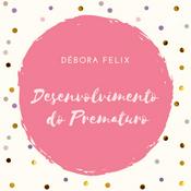 Podcast Desenvolvimento do Recém Nascido Prematuro
