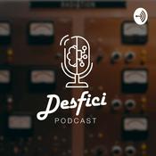Podcast Desfici