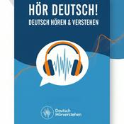 Podcast Deutsch Hörtraining: Geschichten, Vokabeln, und Prüfungen