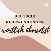 Podcast Deutsche Redewendungen wörtlich übersetzt