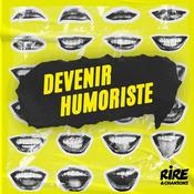 Podcast Devenir Humoriste