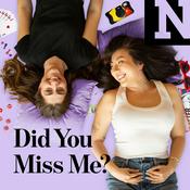 Podcast Did You Miss Me?