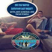 Podcast Did You Watch Survivor Last Night?