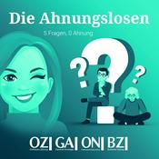 Podcast Die Ahnungslosen – 5 Fragen, 0 Ahnung
