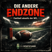 Podcast Die andere Endzone – Football abseits der NFL