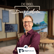 Podcast Die Bibel - Das Leben