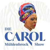 Podcast Die Carol Mühlenbrock Show