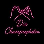 Podcast Die Chaospropheten