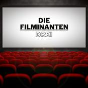 Podcast Die Filminanten Drei