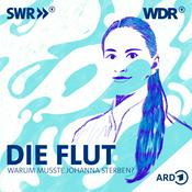 Podcast Die Flut – Warum musste Johanna sterben?