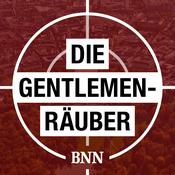 Podcast Die Gentlemen-Räuber
