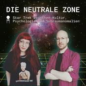 Podcast DIE NEUTRALE ZONE – Star Trek zwischen Kultur, Psychologie und Subraumanomalien