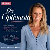 Podcast Die Optionista - weil Optionen Optionen schaffen