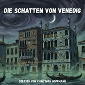 Podcast Die Schatten von Venedig – Mystery-Hörbuch: Jede Woche neue Spannung, Gänsehaut und Geheimnisse.