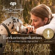 Podcast Die universelle Sprache - Der Podcast für Tierkommunikation & bewusste Verbindung