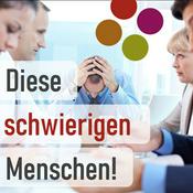 Podcast Diese schwierigen Menschen