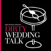 Podcast Dirty Wedding Talk