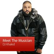 Podcast DJ Khaled: Meet the Musician