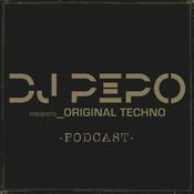 Podcast Dj Pepo presents Original Techno