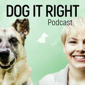 Podcast Dog It Right