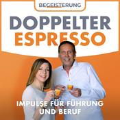 Podcast Doppelter Espresso! Hochkonzentrierte Impulse für Führung und Beruf