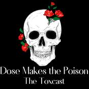 Podcast Dose Makes The Poison: The Toxcast