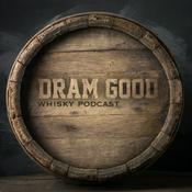 Podcast Dram Good Whisky-Podcast