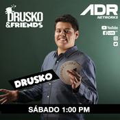 Podcast DRUSKO AND FRIENDS