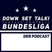 Podcast DSTFanFooBL - Der Podcast zur Down Set Talk! Fantasy Football Bundesliga