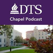 Podcast DTS Chapel - Teach Truth. Love Well.
